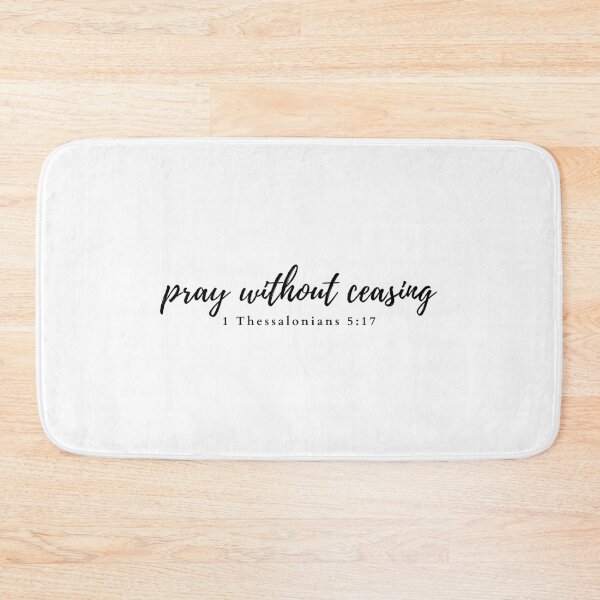 Item preview, Pray without ceasing 1 Thessalonians 5:17 designed and sold by HisPromises.