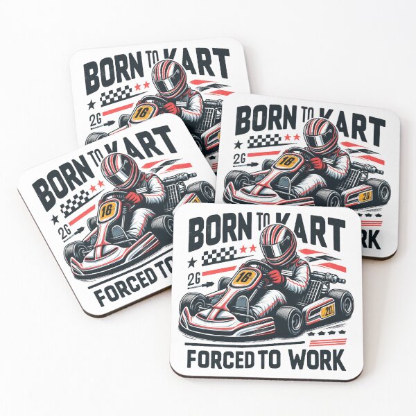 Item preview, Go Kart Racing - Born To Kart Forced To Work designed and sold by clarkfraser.