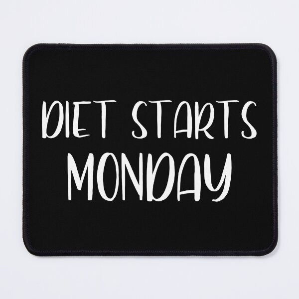 Item preview, Diet Starts Monday designed and sold by baskoedijk.