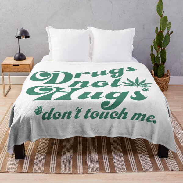 Item preview, Drugs Not Hugs, Don't Touch Me Cannabis Smoker designed and sold by TonySpencer.