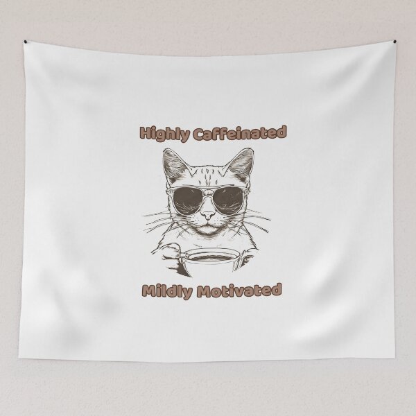 Item preview, Highly Caffinated, Mildy motivate cat theme designed and sold by INSOMNIAC101.