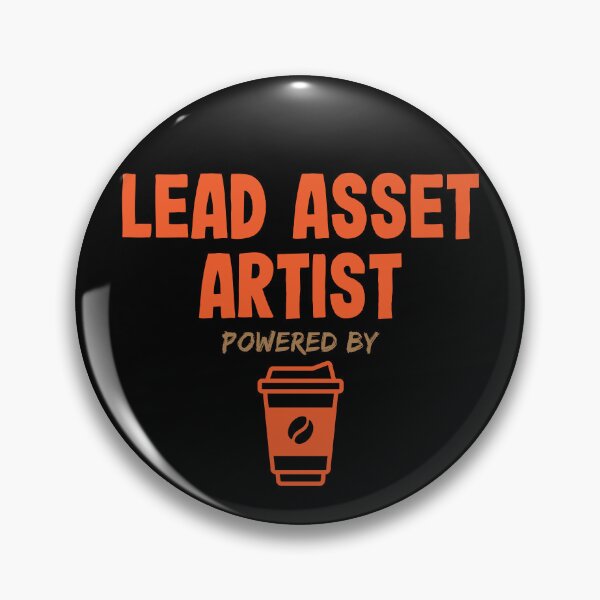 Item preview, Lead Asset Artist Powered by Coffee designed and sold by NermilioDesigns.