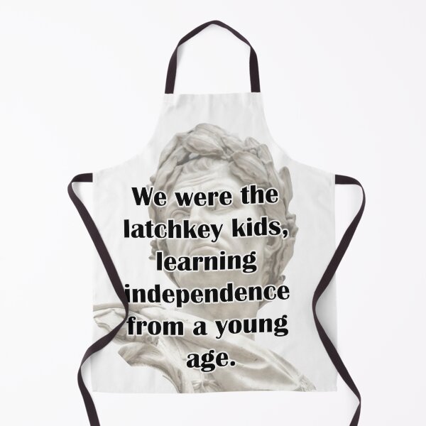 Item preview, We were the latchkey kids, learning independence from a young age designed and sold by LinkyLankStank.