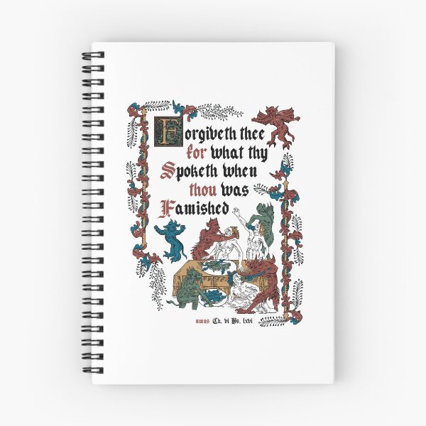 Item preview, Forgive Me I'm Hungry Medieval Style - funny retro vintage English history designed and sold by Nemons.