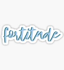 fortitude Sticker