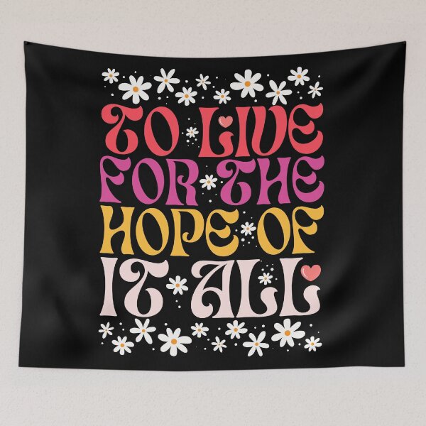 Item preview,   To Live For The Hope Of It All Motivation Quotes designed and sold by YerrouDesing.
