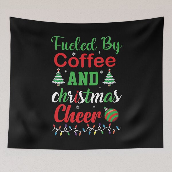 Item preview, Fueled By Coffee and Christmas Cheer designed and sold by shopbakas.
