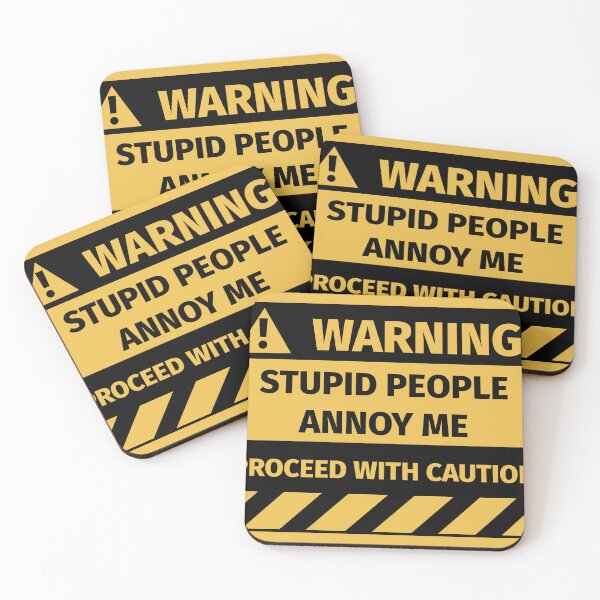 Item preview, Stupid people annoy me warning sign designed and sold by Silly T-shirts.