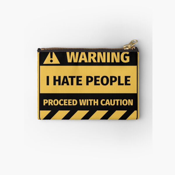 Item preview, I hate people warning sign designed and sold by Silly T-shirts.
