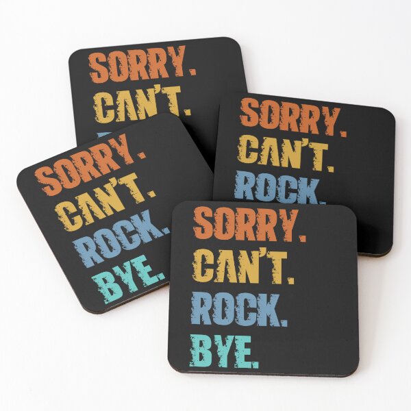 Item preview, Sorry Can't Rock Bye designed and sold by 4TeeToo.