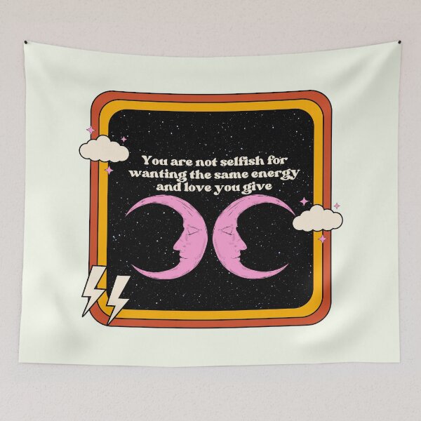 Item preview, You are not selfish for wanting the same energy and love you give designed and sold by SWETA HALDER.
