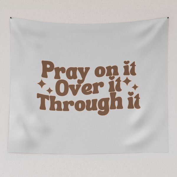 Item preview, Pray On It Over It Through It designed and sold by MichelleCreative.