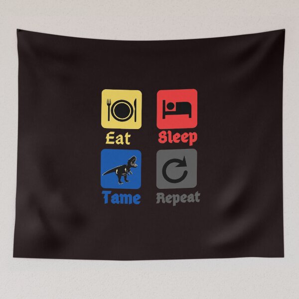 Item preview, Eat Sleep Tame Repeat Ark Survival Evolved  designed and sold by scofield97.