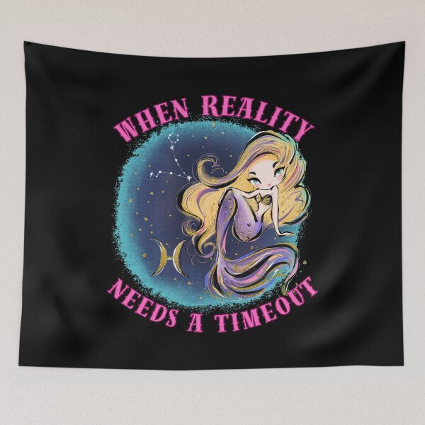 Item preview, When Reality Needs A Timeout. pisces birthday designed and sold by ZodiacWonders.