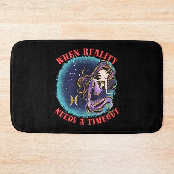 Item preview, When Reality Needs A Timeout. pisces funny designed and sold by ZodiacWonders.