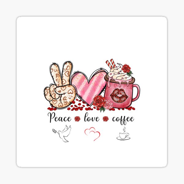 peace love coffee Sticker