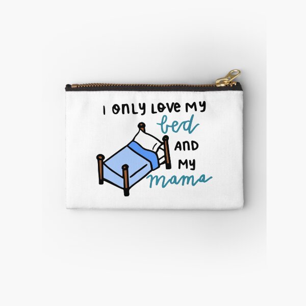 Item preview, I Only Love My Bed and My Mama designed and sold by xCrazyCraftLady.