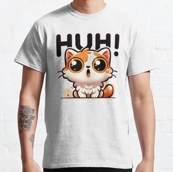 Cat Huh Meme T-Shirts for Sale