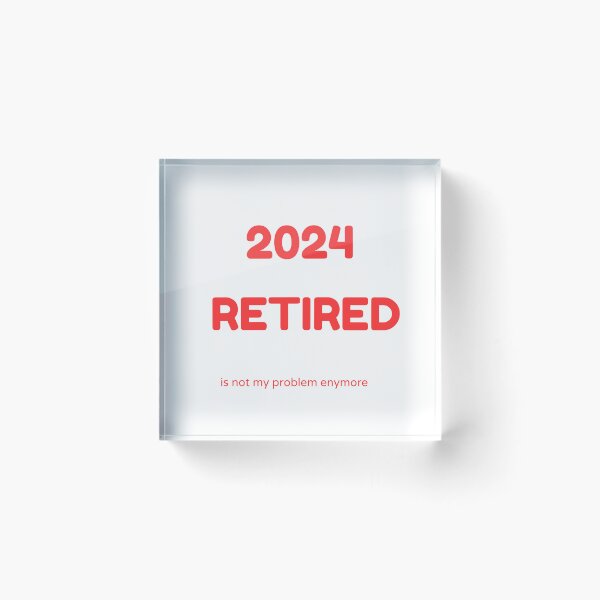 Item preview, Retired 2023 not my problem anymore retirement T-Shirt designed and sold by falconaro.
