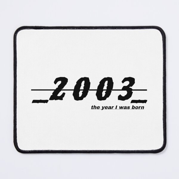 Item preview, "2003 Year: Nostalgic and Timeless Graphic with Classic Font" designed and sold by Huycao211.
