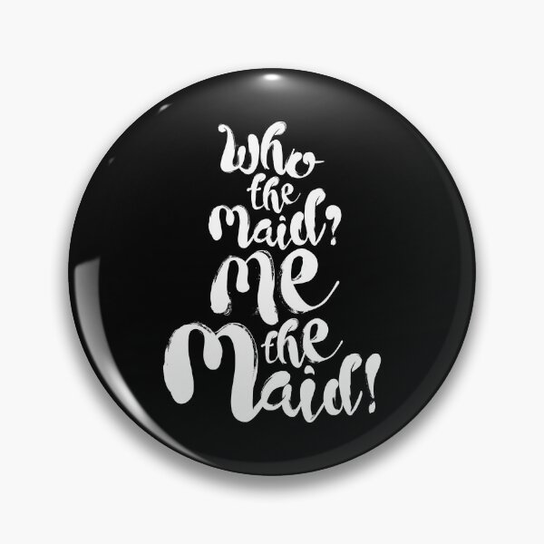 Item preview, Upstart Crow: Who the Maid (light) designed and sold by firlachieldraws.