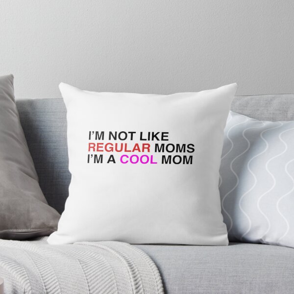 Item preview, I'm not like Regular Moms I'm a Cool Mom designed and sold by delmarvastickers.
