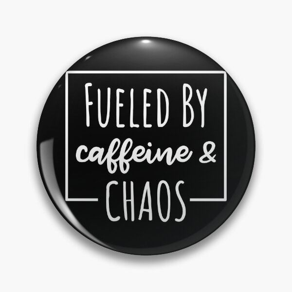 Item preview, Fueled By Caffeine And Chaos designed and sold by Faissal Thomass.