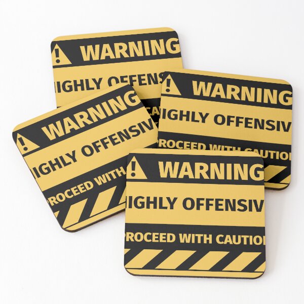 Item preview, Highly offensive warning sign designed and sold by Silly T-shirts.