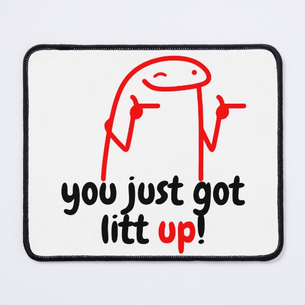 Item preview, You Just Got Litt Up designed and sold by DigitalPrintsByEcho.
