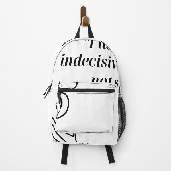 Item preview, "I used to be indecisive. Now I'm not sure." Funny Quote designed and sold by Bananobanini.