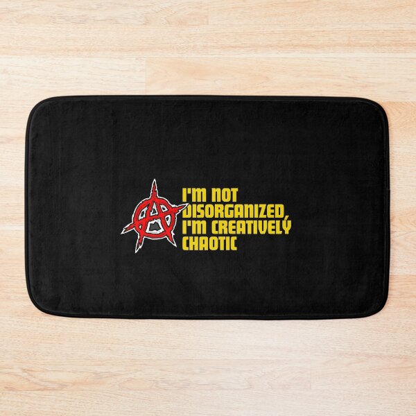 Item preview, "I'm not disorganized, I'm creatively chaotic." designed and sold by Reichcorp.