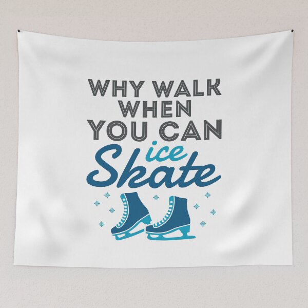 Item preview, Why Walk When You Can Skate Figure Skating designed and sold by jaygo.