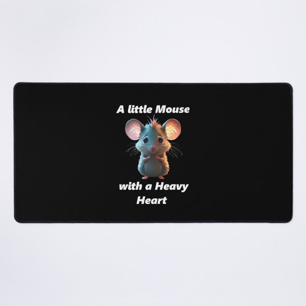 Item preview, A Little Mouse with a Heavy Heart designed and sold by EnchantWearEmpo.