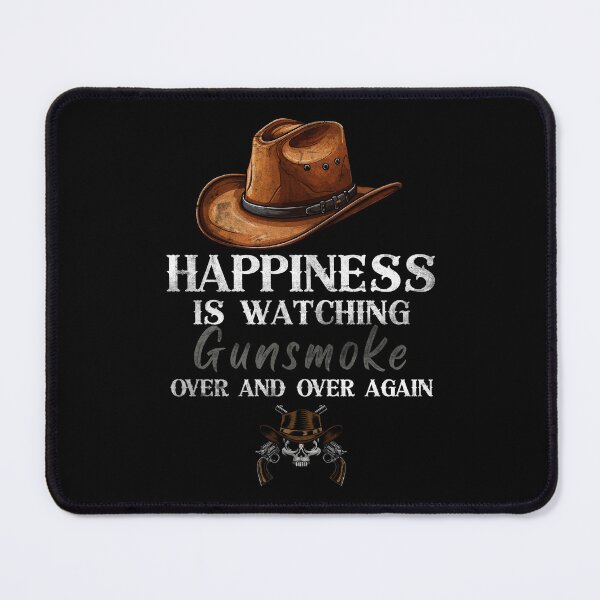 Item preview, Happiness Is Watching Gunsmoke Over Funny Cowboy designed and sold by HTDesign69.