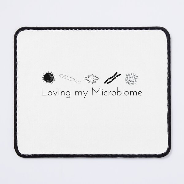Item preview, Loving My Microbiome designed and sold by DEWDesigns.