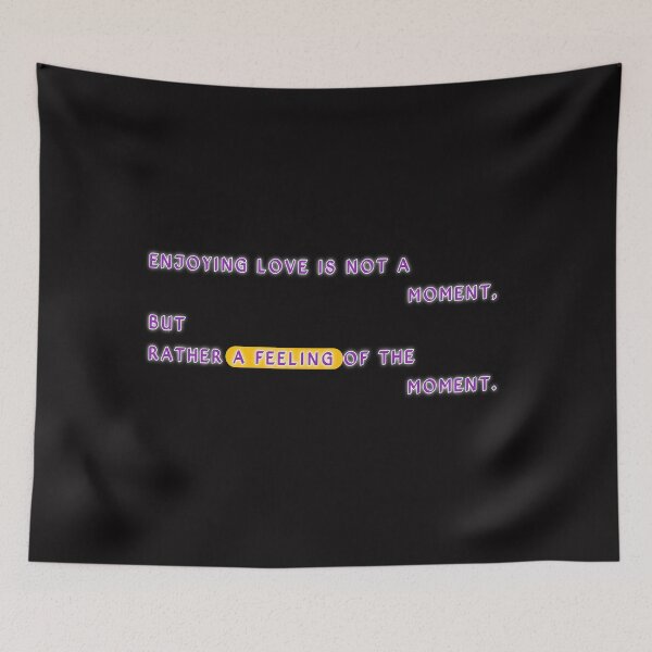 Item preview, Enjoying love is not a moment, but rather a feeling of the moment. designed and sold by Aiyinyangart.