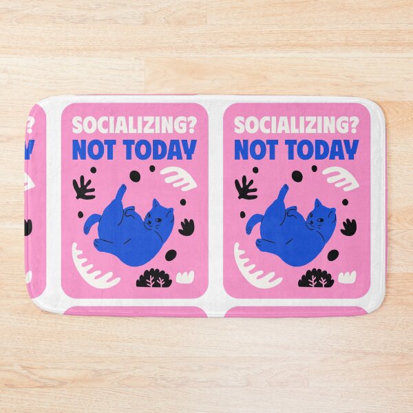 Item preview, Socializing not today. designed and sold by Taans-Creation.