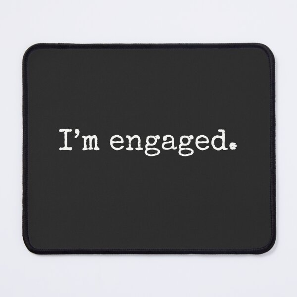 Item preview, I'm Engaged dating status designed and sold by minimaldshop.