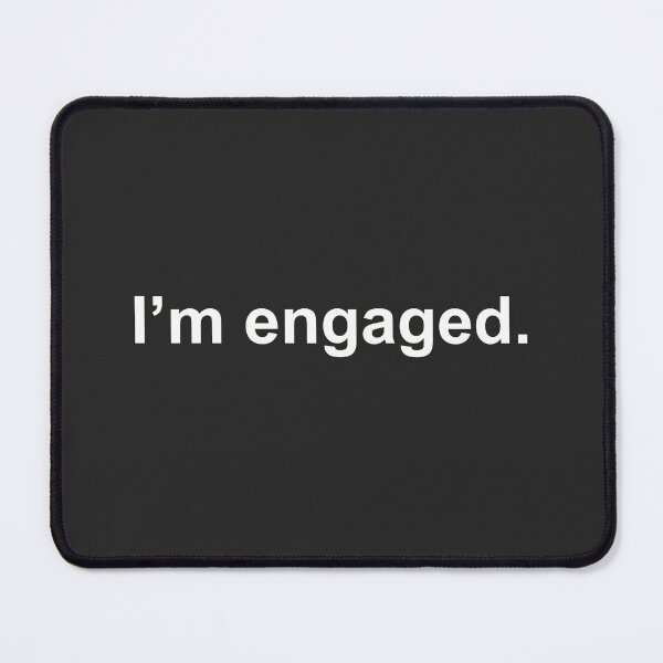 Item preview, I'm Engaged dating status designed and sold by minimaldshop.