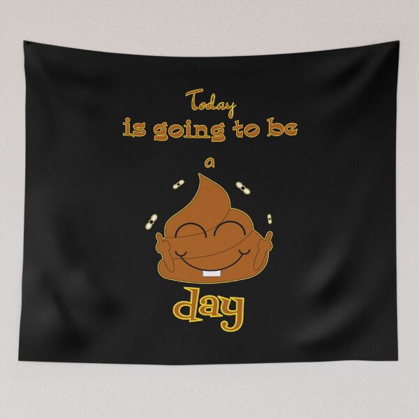 Item preview, Today is going to be a shitty day designed and sold by kassandra369.