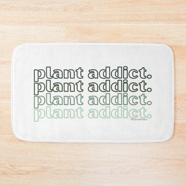 Item preview, Plant Addict, v13 | lilsboobthangs designed and sold by lilsboobthangs.