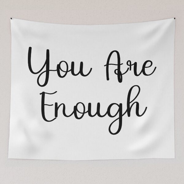 Item preview, You are Enough designed and sold by chihab21.