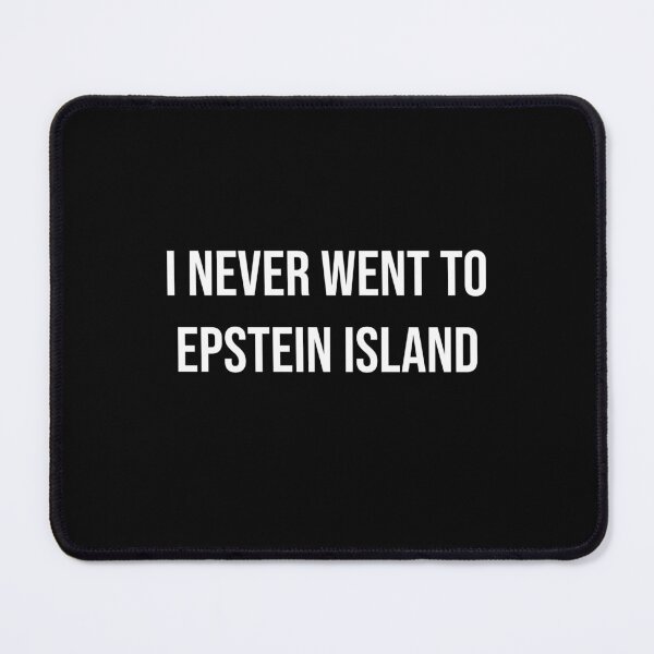 Item preview, I Never Went To Epstein Island designed and sold by KATKattalestv.
