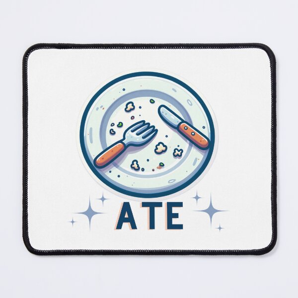 Item preview, "You Ate" TikTok designed and sold by kozykai.