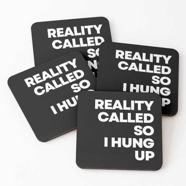 Item preview, Reality called so I hung up | Funny quotes  designed and sold by PurpleWay.