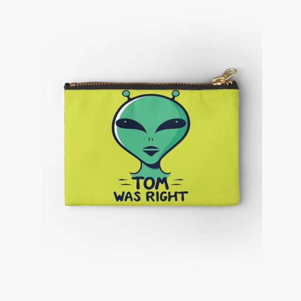 Item preview, Tom Was Right, Aliens Exist designed and sold by UrbanGraphixs.