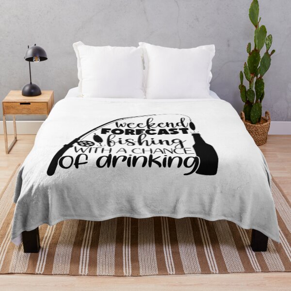 Item preview, Weekend Forecast fishing with a chance of drinking designed and sold by AnimalsDH305.
