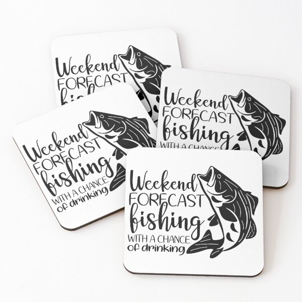 Item preview, Weekend Forecast fishing with a chance of drinking designed and sold by AnimalsDH305.