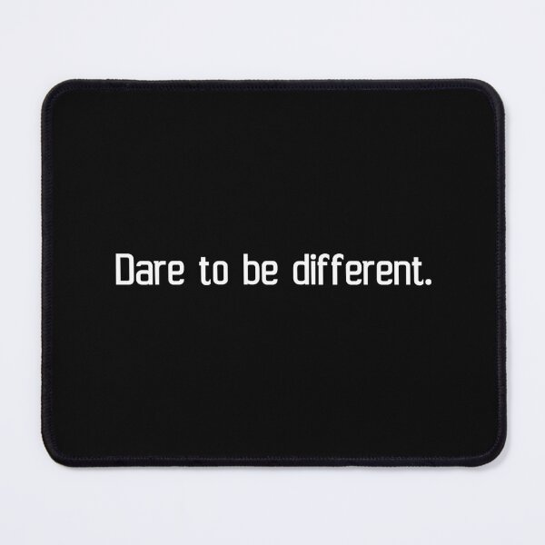 Item preview, Dare to be different. designed and sold by IMCDT.