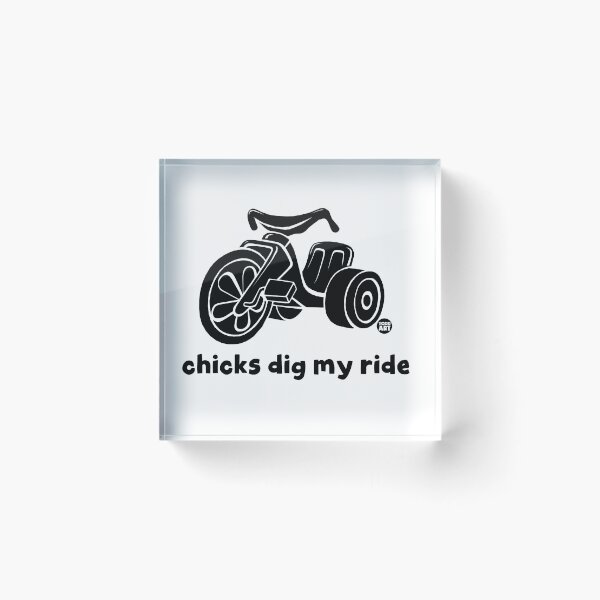 Item preview, CHICKS DIG MY RIDE designed and sold by TODD GOLDMAN.
